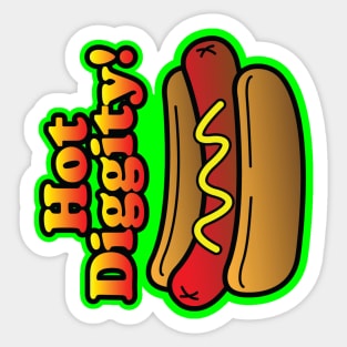 Hot Diggity! Sticker